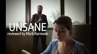 Unsane reviewed by Mark Kermode