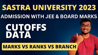 SASTRA University Admissions 2023 | Marks vs Ranks vs Branches | Cutoffs #sastra