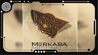 Merkaba - Forgotten Frequencies Vol. 1 [Full Album/Merkaba Music]