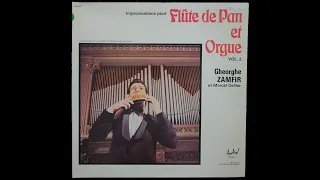 Improvisations pour Flûte de Pan et Orgue Vol. 2 - Gheorghe Zamfir & Marcel Cellier - FULL ALBUM