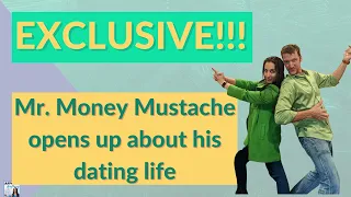 Mr. Money Mustache Talks About His Dating Life| Afford Anything Podcast (Audio-Only)