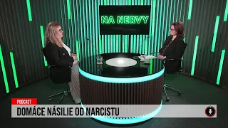 24 podcast: Na nervy -  Domáce násilie od narcistu