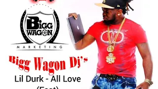 Lil Durk - All Love (Fast) Bigg Wagon