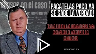 Pacatelas Paco ya se sabe la verdad!  caso Paco Stanley! programa final! narc0 y inconsistencias!