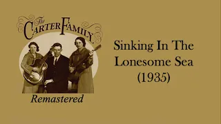 The Carter Family - Sinking In The Lonesome Sea (1935)