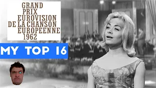 Eurovision Song Contest 1962 My Top 16 Songs