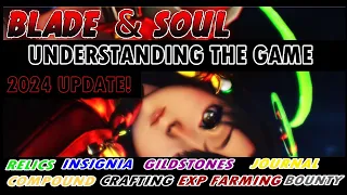 [Blade & Soul] New & Returning Players Guide: 2024 Gear Progression Guide! What to do after story?