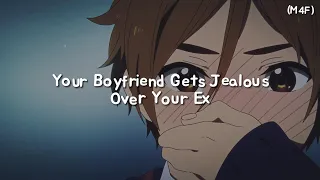Your Boyfriend Gets Jealous Over Your Ex (M4F) (Cuddles) (Kisses) (Jealous) ASMR RP