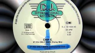 CHIP E.   " If You Only Knew "   12"