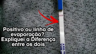 Positivo ou linha de evaporação?