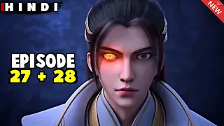 Legend Of Xianwu Episode 27+28 Explained in Hindi/Urdu | Anime Like Soul Land