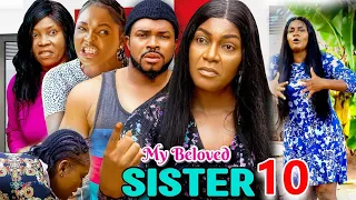 MY BELOVED SISTER SEASON10(NEW TRENDING MOVIE)Queen Nwokoye MaleekMilton 2023 Latest Nollywood Movie