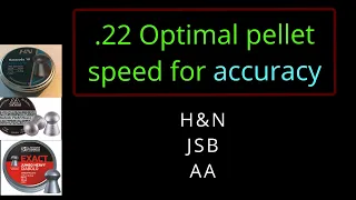 Optimal speed for accuracy in 22 high power pellets