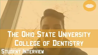 The Ohio State University College of Dentistry Student Interview || FutureDDS