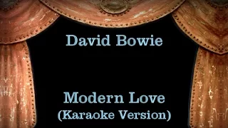 David Bowie - Modern Love - Lyrics (Karaoke Version)