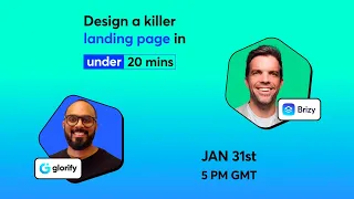 Build a Landing Page in 20 Minutes with Glorify x Brizy