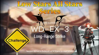 Arknights WD-EX-3 Challenge Mode Guide Low Stars All Stars
