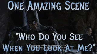 Who Do You See When You Look At Me? - One Amazing Scene