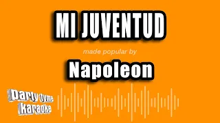 Napoleon - Mi Juventud (Versión Karaoke)