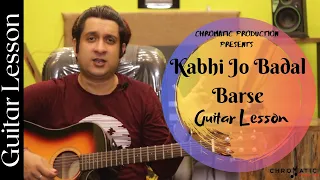 Kabhi Jo Badal Barse Guitar Lesson | Easy Guitar Chords | Arijit Singh | Jackpot | Vikas Suman ||