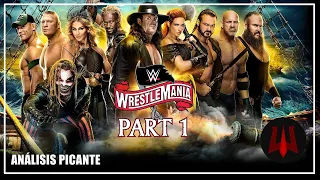 WrestleMania 36 - Parte 1 - Análisis Picante