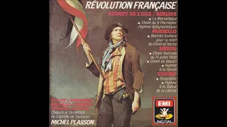 Hector Berlioz (after Rouget de Lisle) : La Marseillaise for soloists, chorus and orchestra (1830)