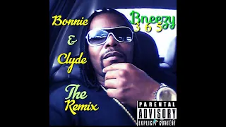 Bneezy Harris, Bonnie & Clyde, ( The Remix )