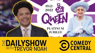 The Queen celebrates platinum jubilee 👑 | The Daily Show | Comedy Central Africa