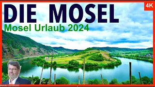 Die MOSEL 2024⌊Mosel Urlaub zu den schönsten Schlössern, Burgen und Städten⌋