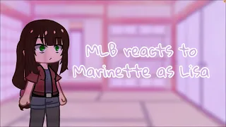 MLB reacts to Marinette as Lisa Manoban | 1/1