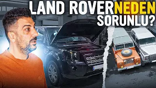 Land Rover’ların Sorunlarını Ustalarına Sorduk!