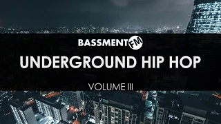 Underground Hip Hop III - Bassment FM