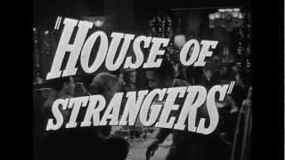 House Of Strangers 1949 Trailer