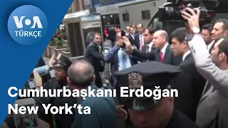 Cumhurbaşkanı Erdoğan New York’ta