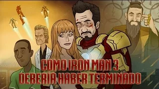 Como Iron Man 3 Deberia Haber Terminado
