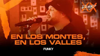 En Los Montes, En Los Valles | Funky #Rewind (Video Oficial)