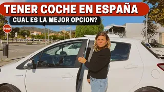 TENER UN COCHE EN ESPAÑA - CUAL ES LA MEJOR ALTERNATIVA: RENTING - USADO - DE ALQUILER