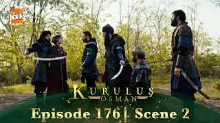 Kurulus Osman Urdu | Season 5 Episode 176 Scene 2 | Khatoon ko igwaa kar lo!