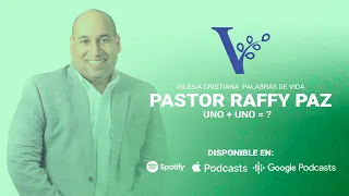 UNO +- UNO = ? - Pastor Raffy Paz | Iglesia Cristiana Palabras de Vida