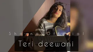 Teri Deewani | Kailash Kher | by @SharnaOfficiall  | Sharna Official