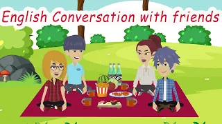 English Conversation with friend :  A picnic (Passive Voice)