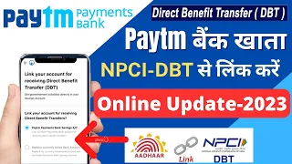 How to link paytm bank account to NPCI DBT। paytm dbt link online