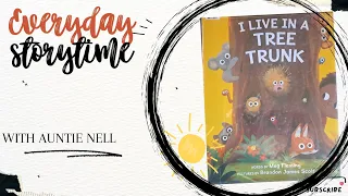 Storytime Read Aloud- I LIVE IN A TREE TRUNK by Meg Fleming and Brandon James Scott #storytime #kid