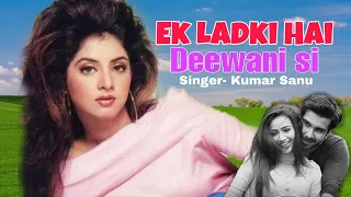 Ek Ladki Hai Deewani Si | Kumar Sanu | Hum Dono | Nana Patekar, Rishi Kapoor | With 10 Natural Photo