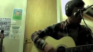 Too Close - Alex Clare Acoustic Cover (andrew mcgonigal).m4v