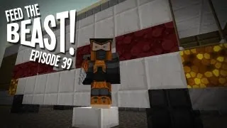 Feed The B-Team! Ep39 - "I'M THE ONE WHO KNOCKS!!!" Feed The Beast Modpack