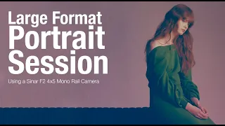 Shooting Large Format Portrait 4x5 Sinar Film Camera