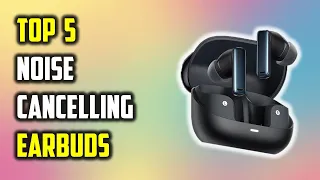 ✅Best Noise Cancelling Earbuds On Aliexpress | Top 5 Noise Cancelling Earbuds Reviews