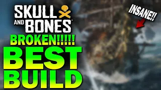 YOU NEED THIS BUILD!!!!! Skull and Bones