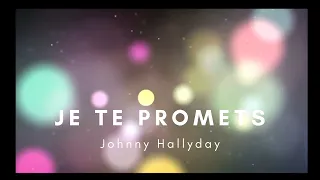 Johnny Hallyday - Je te promets (Harpe + effets + paroles)